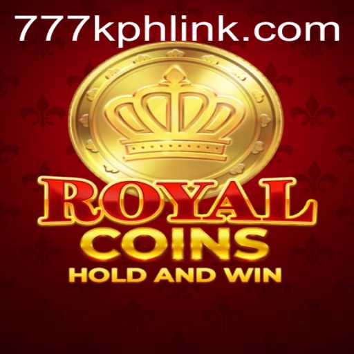 Exploring RoyalCoins: A Comprehensive Guide to Gameplay and 777K.PH Login